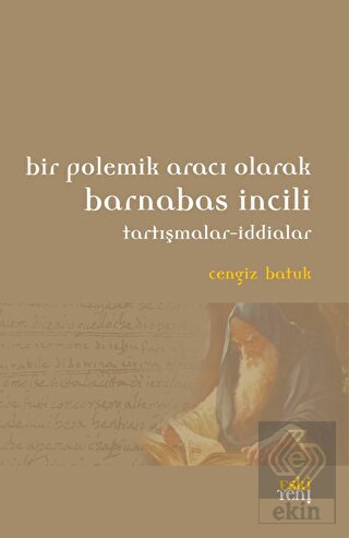 Bir Polemik Aracı Olarak Barnabas İncili