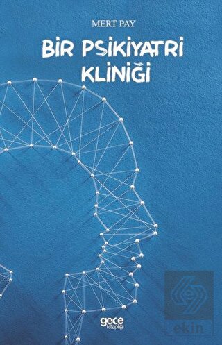 Bir Psikiyatri Kliniği