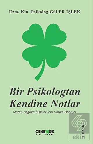 Bir Psikologtan Kendine Notlar