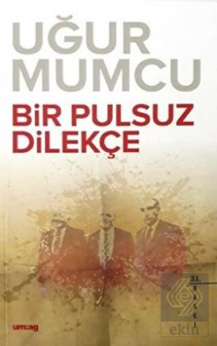 Bir Pulsuz Dilekçe