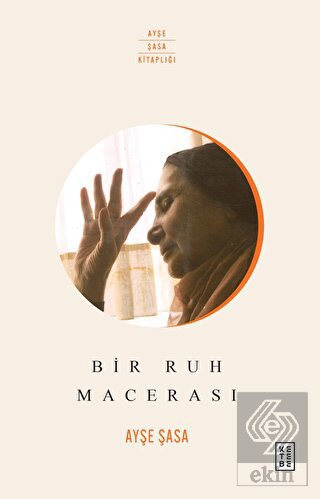 Bir Ruh Macerası