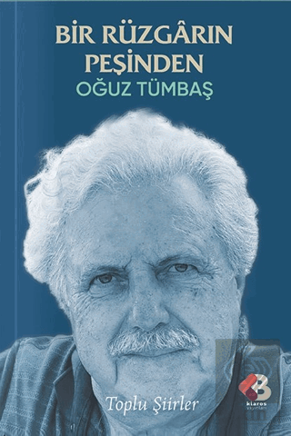 Bir Rüzgarın Peşinden - Toplu Şiirler