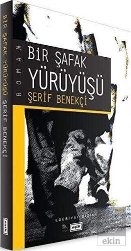Bir Şafak Yürüyüşü