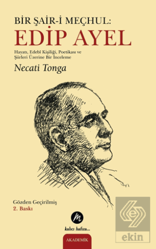 Bir Şair-i Meçhul: Edip Ayel