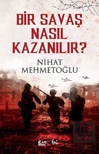 Bir Savaş Nasıl Kazanılır?