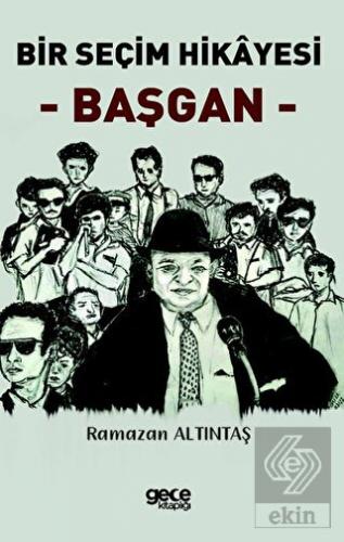 Bir Seçim Hikayesi - Başgan