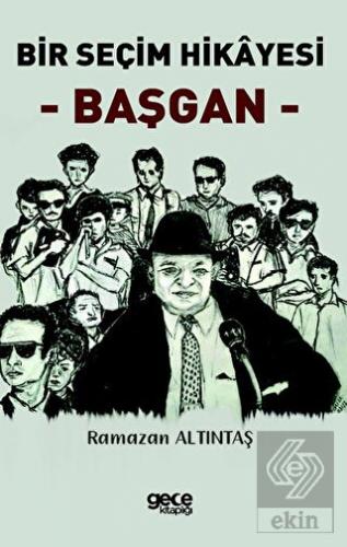Bir Seçim Hikayesi - Başgan