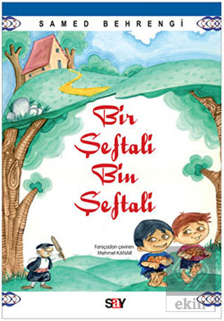 Bir Şeftali Bin Şeftali