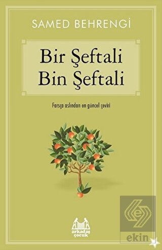 Bir Şeftali Bin Şeftali