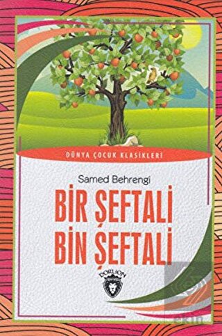 Bir Şeftali Bin Şeftali