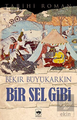 Bir Sel Gibi