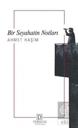 Bir Seyahatin Notları