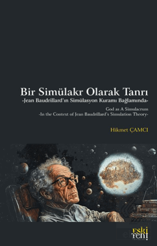 Bir Simu¨lakr Olarak Tanrı