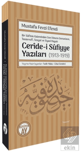 Bir Sufinin Kaleminden Son Dönem Osmanlının, Tasavvufi, Sosyal ve Siya