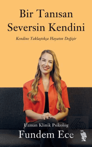 Bir Tanısan Seversin Kendini