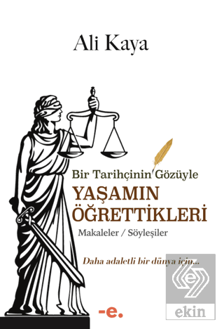 Bir Tarihçinin Gözüyle Yaşamın Öğrettikleri