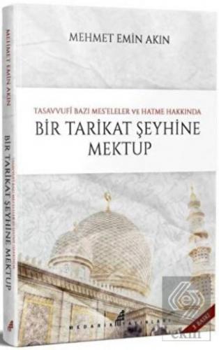 Bir Tarikat Şeyhine Mektup
