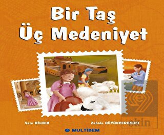 Bir Taş Üç Medeniyet