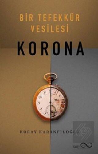Bir Tefekkür Vesilesi - Korona