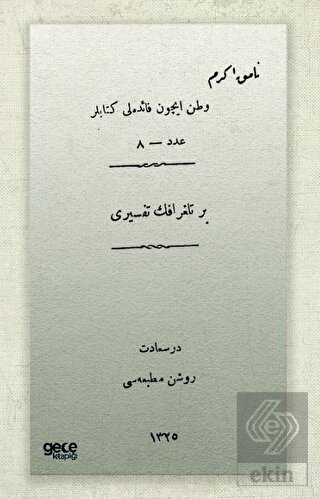 Bir Telgrafın Tefsiri (Osmanlıca)