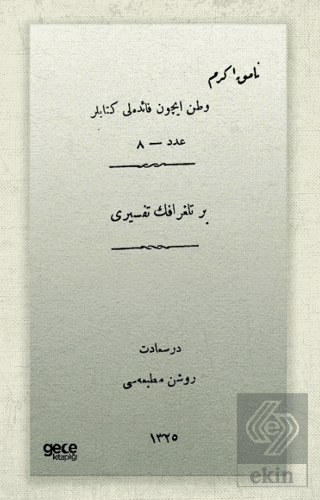 Bir Telgrafın Tefsiri (Osmanlıca)