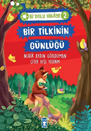 Bir Tilkinin Günlüğü - Bi Dolu Hikaye 2