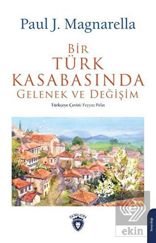 Bir Türk Kasabasında Gelenek ve Değişim