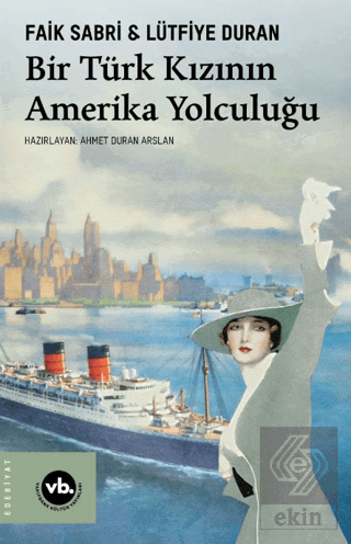 Bir Türk Kızının Amerika Yolculuğu
