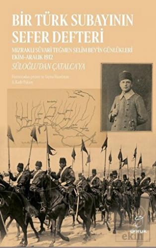 Bir Türk Subayının Sefer Defteri
