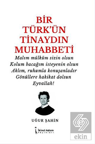 Bir Türk'ün Tinaydın Muhabbeti