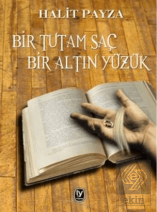 Bir Tutam Saç Bir Altın Yüzük
