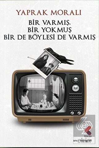 Bir Varmış Bir Yokmuş Bir De Böylesi Varmış