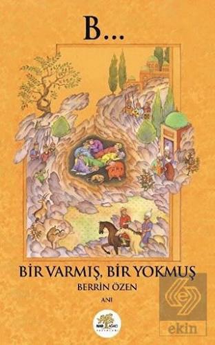 Bir Varmış Bir Yokmuş