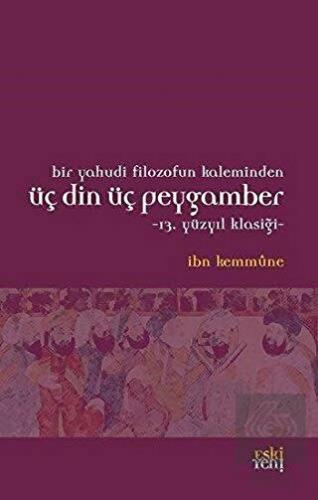 Bir Yahudi Filozofun Kaleminden Üç Din Üç Peygambe