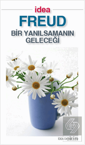 Bir Yanılsamanın Geleceği