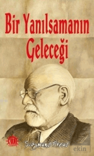 Bir Yanılsamanın Geleceği