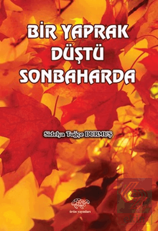 Bir Yaprak Düştü Sonbaharda