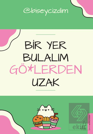 Bir Yer Bulalım Gö*lerden Uzak