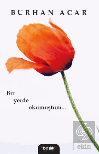 Bir Yerde Okumuştum...