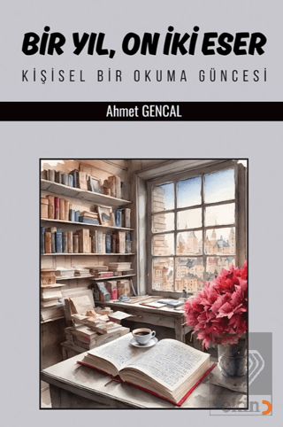 Bir Yıl, On İki Eser