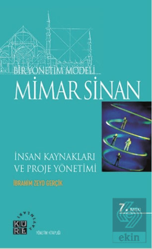 Bir Yönetim Modeli: Mimar Sinan