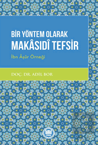 Bir Yöntem Olarak Makasıdi Tefsir