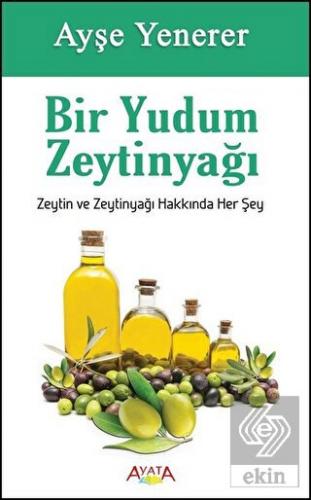 Bir Yudum Zeytinyağı