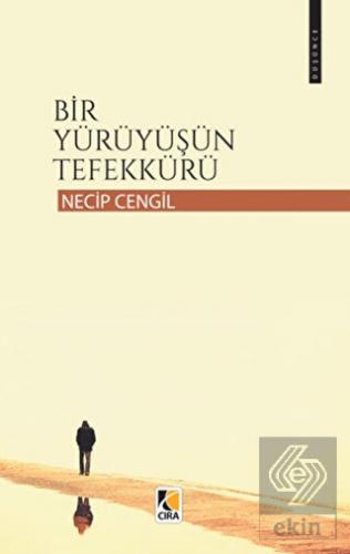 Bir Yürüyüşün Tefekkürü