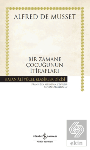 Bir Zamane Çocuğunun İtirafları