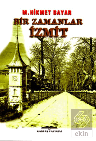 Bir Zamanlar İzmit