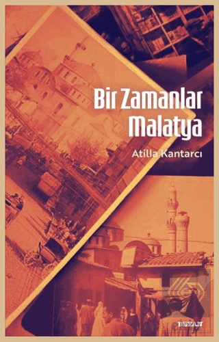 Bir Zamanlar Malatya