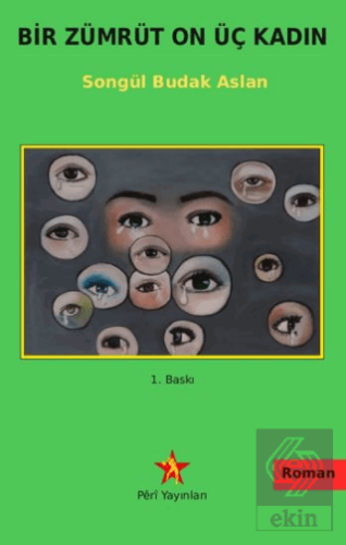 Bir Zümrüt On Üç Kadın