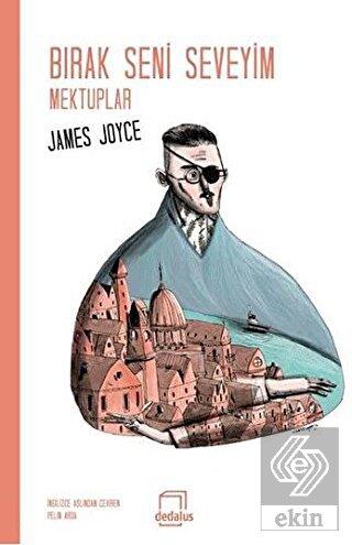 Bırak Seni Seveyim Mektuplar