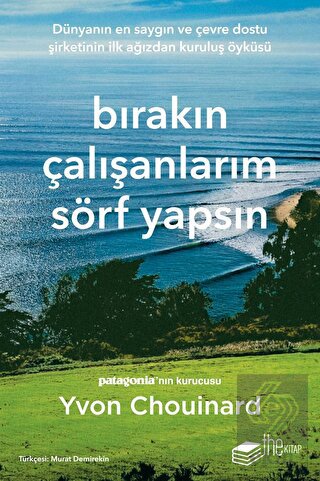 Bırakın Çalışanlarım Sörf Yapsın